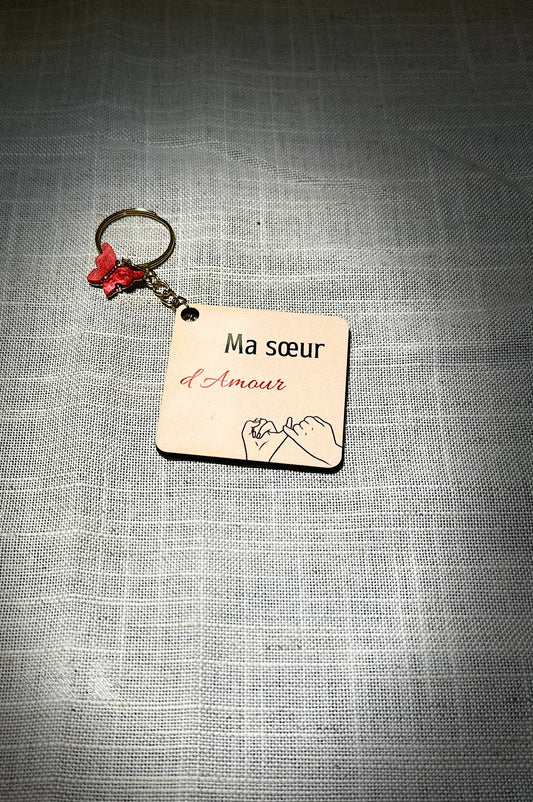 Porte clé "Ma sœur d'amour"